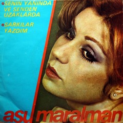 Asu Maralman - Şarkılar Yazdım