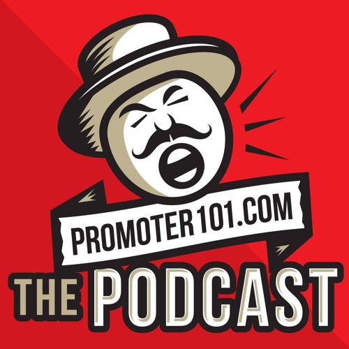 Promoter 101 # 102 - Nettwerk Management's Terry McBride & Tobin Centers’ Aaron Zimmerman