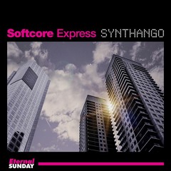 Softcore Express - La Cumparsita