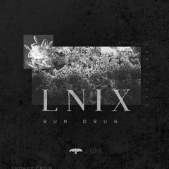 L Nix - Run Drug