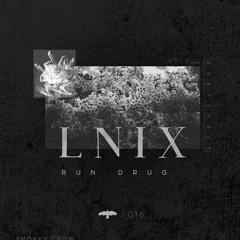 L Nix - Run Drug EP