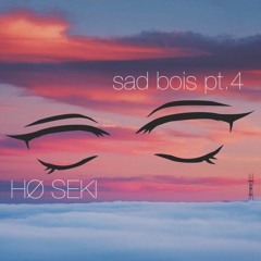 SAD BOIS PT 4