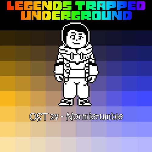 [Legends Trapped Underground] - Normierumble (Bonetrousle)