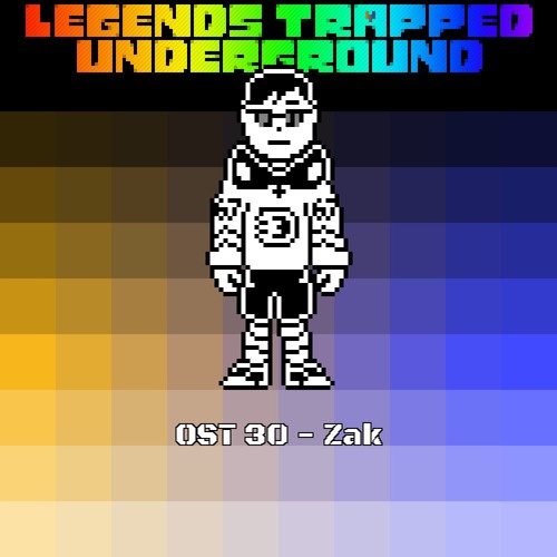 [Legends Trapped Underground] - Zak (Undyne)