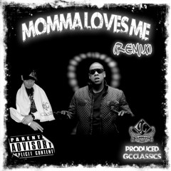 Momma Loves Me - Jay Z / GC Classics