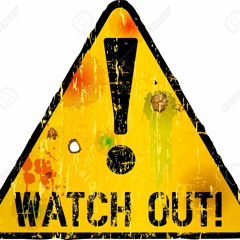 Watch OUT!