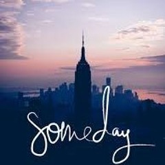 SOMEDAY