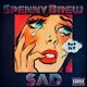 on Sad (Prod. By KenKen Killt It)