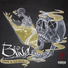 Blind (Eddie Verba & Kid Real)