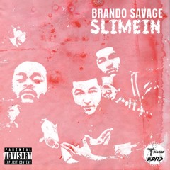Brando Savage - Slimein