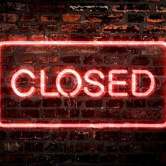 Closed Down