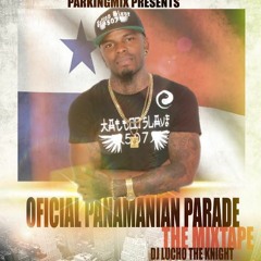 oficial panamanian parade mixtape by dj lucho the knight