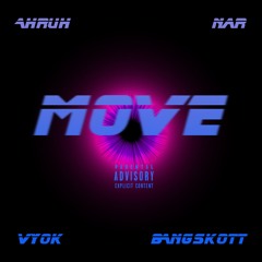 Ahruh x Nar x VyOk - Move (BANGSKOTT+LEV)