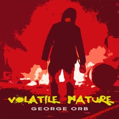 Volatile Nature