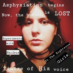 Experiment With Haikus featuring The Righteous Girls