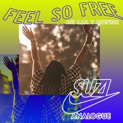 Feel So Free- Produced By Suzi Analogue For ACE A.I.R. x Artiphon [Free DL]
