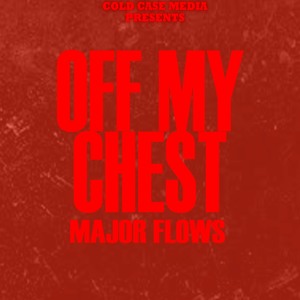 MajorFlows - Off My Chest [Prod. by MajorFlows].mp3