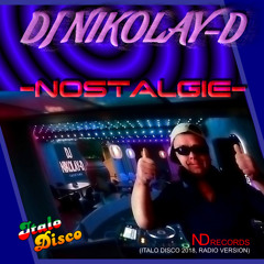 DJ NIKOLAY-D  - NOSTALGIE(2018)