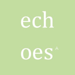 Echoes (2018)