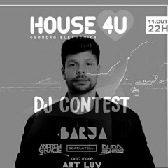 DJ Contest House 4U | BARJA --> by ART LUV