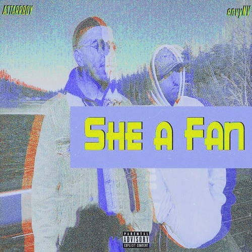She a Fan (feat. envyNV)