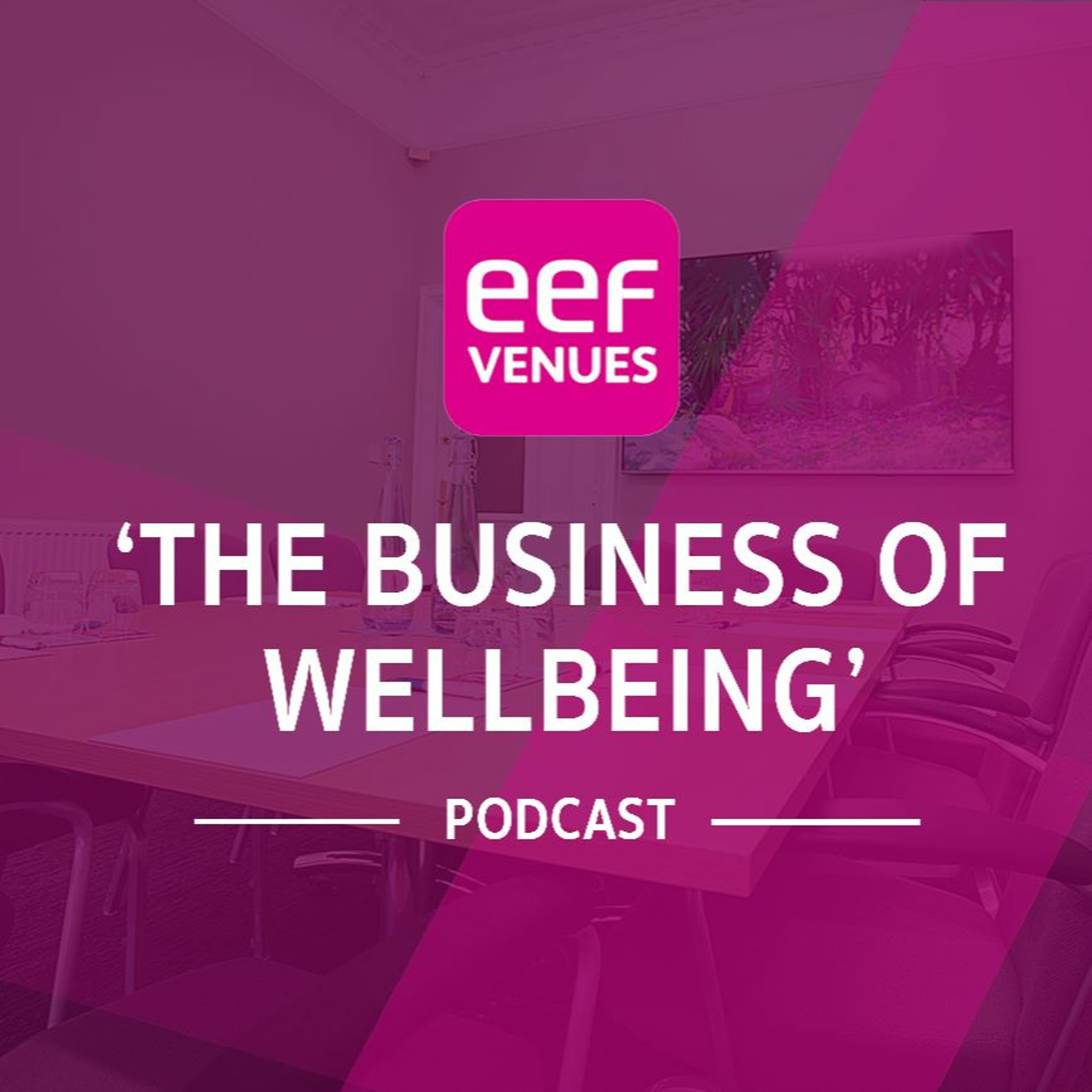 EEF Podcasts