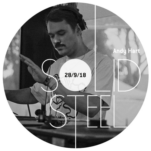Solid Steel Radio Show 28/9/2018 Hour 1 - Andy Hart