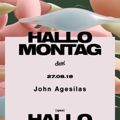John Agesilas @ Hallo Montag Open Air #18 (27.08.2018)