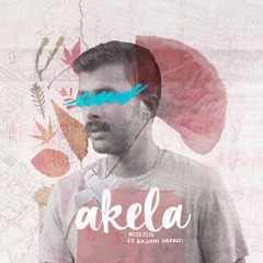 Akela feat. Akshay Oberoi