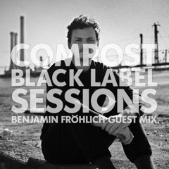 CBLS484 | Compost Black Label Sessions | BENJAMIN FRÖHLICH guest mix
