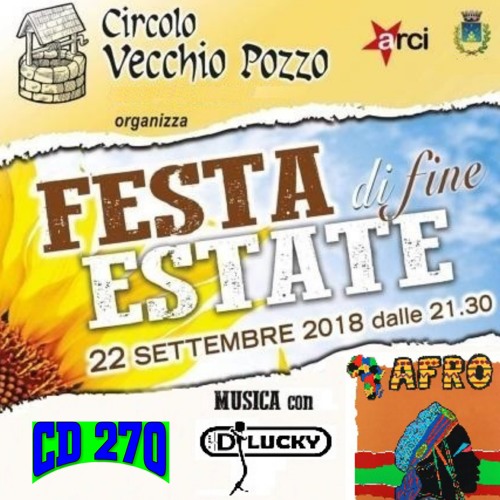 270 Festa Di Fine Estate 18 By Dj Lucky On Soundcloud Hear The World S Sounds