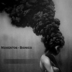 Momentos - BioNico (A$afra)