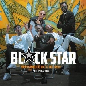 Black Star - Darex Summer x lmch x joel Ewolo
