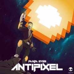Antipixel -Panda Eyes ( Original Mix )