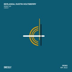 Berlanga, Dustin Holtsberry - Reset (Original Mix)