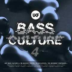 UKF Bass Culture 4 (Album Mix)