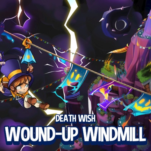 Stream A Hat In Time OST [Seal The Deal] Wound Up Windmill by That