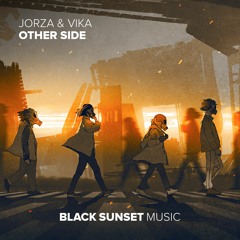 Jorza & VIKA - Other Side