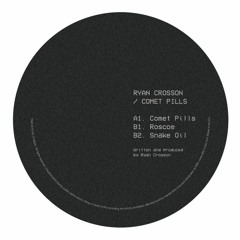 Ryan Crosson - A1. CometPills