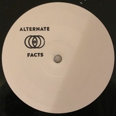 Alternate Fact 02 - Dexter Kane, Thoma Bulwer (Vinyl Only Out Now)