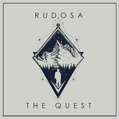Rudosa - The Quest (Out Now on Underground Audio)