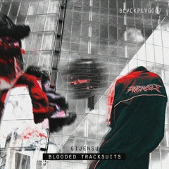 Gijensu - Blooded Tracksuits