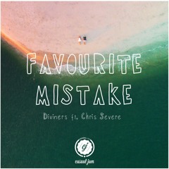 Diviners - Favourite Mistake (ft. Chris Severe)