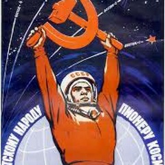 Anthem Of The Soviet Cosmonaut Program