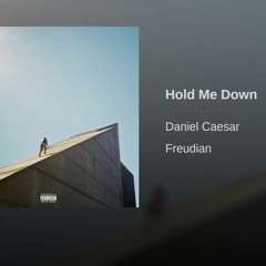 Daniel Caesar-Hold Me Down (chopped up by Dj SLow Lee)