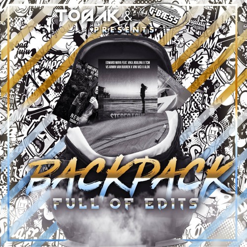 Backpack Full of Edits (Vol.1) G-Baess & TOSAK