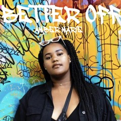 Amber Marie - Better Off!