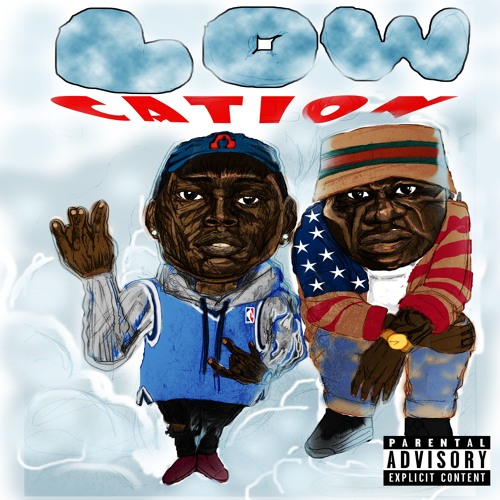Lowcation Feat. Smoke DZA (Prod. Wonderlust & EZM)