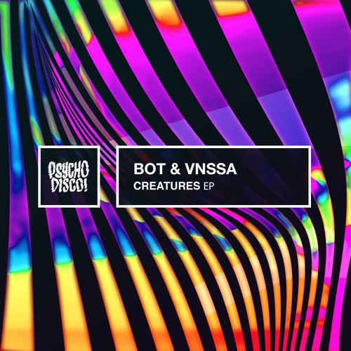 BOT & VNSSA - Creatures