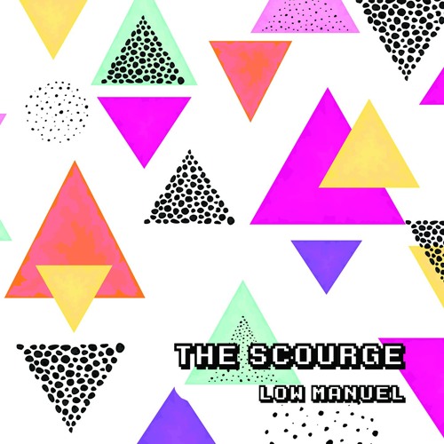 Low Manuel - The Scourge (Nhar Remix)